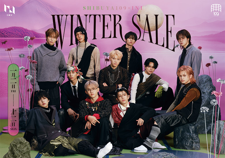【2026年】SHIBUYA109 × INI WINTER SALE / MAGNET by SHIBUYA109 × INI WINTER SALE
